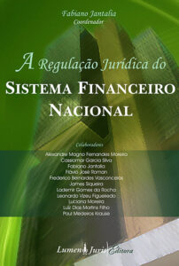 Foto A Regulação Jurídica do Sistema Financeiro Nacional
