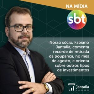 Imagem NA MÍDIA| Fabiano Jantalia comenta retirada recorde da poupança em agosto
