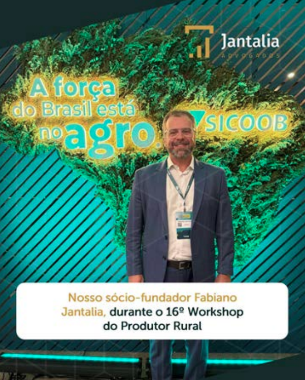 Evento 16º Workshop do Produtor Rural: Recuperação Judicial no Agronegócio