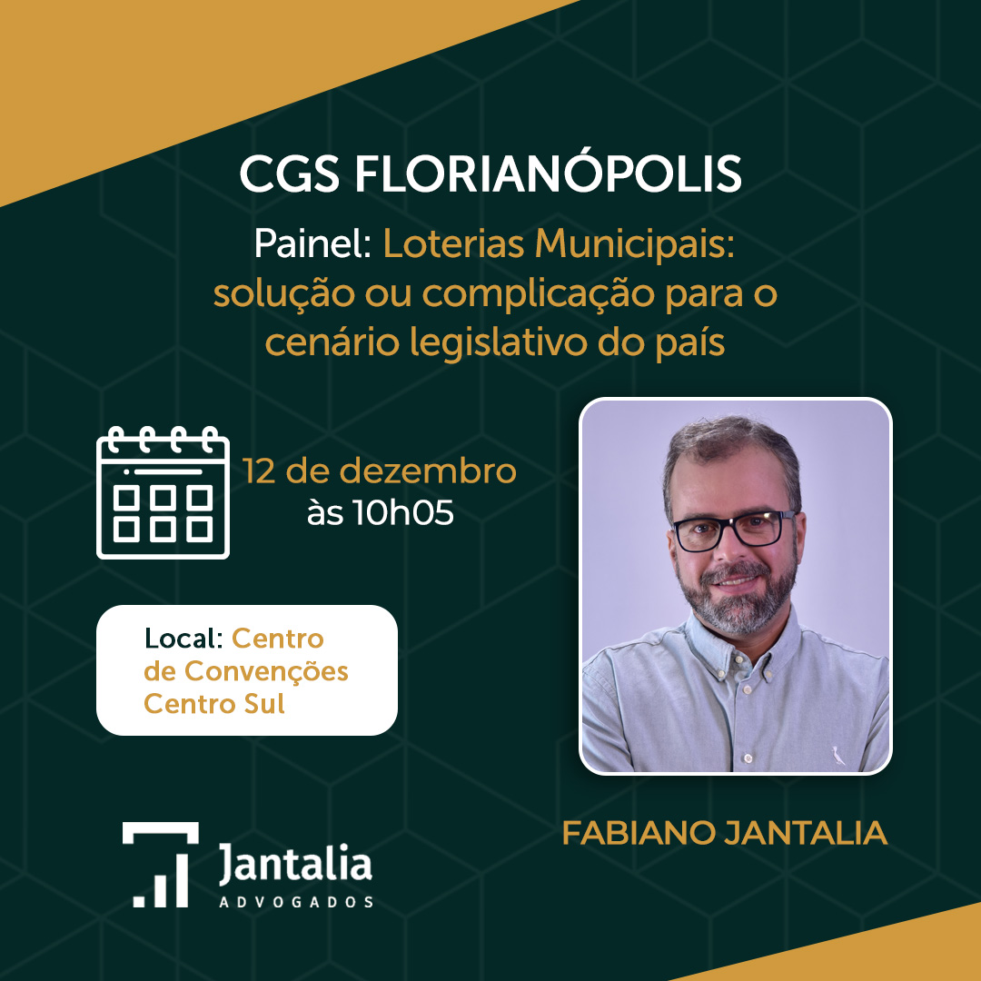 Evento CGS Florianópolis – Loterias Municipais: solução ou complicação para o cenário legislativo do país