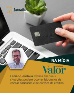 Foto Na Mídia | Valor Econômico | Bloqueios de contas bancárias e de cartões de crédito